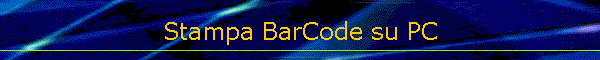 Stampa BarCode su PC