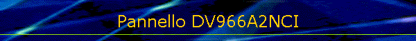 Pannello DV966A2NCI