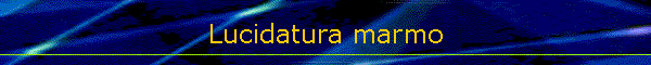 Lucidatura marmo