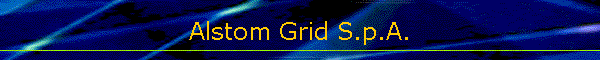 Alstom Grid S.p.A.
