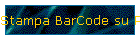 Stampa BarCode su PC