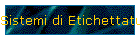 Sistemi di Etichettatura
