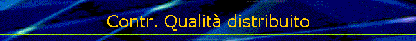 Contr. Qualit distribuito