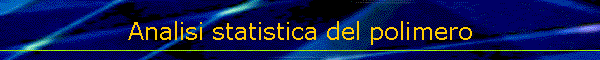 Analisi statistica del polimero