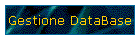 Gestione DataBase