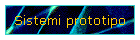 Sistemi prototipo
