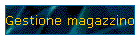 Gestione magazzino